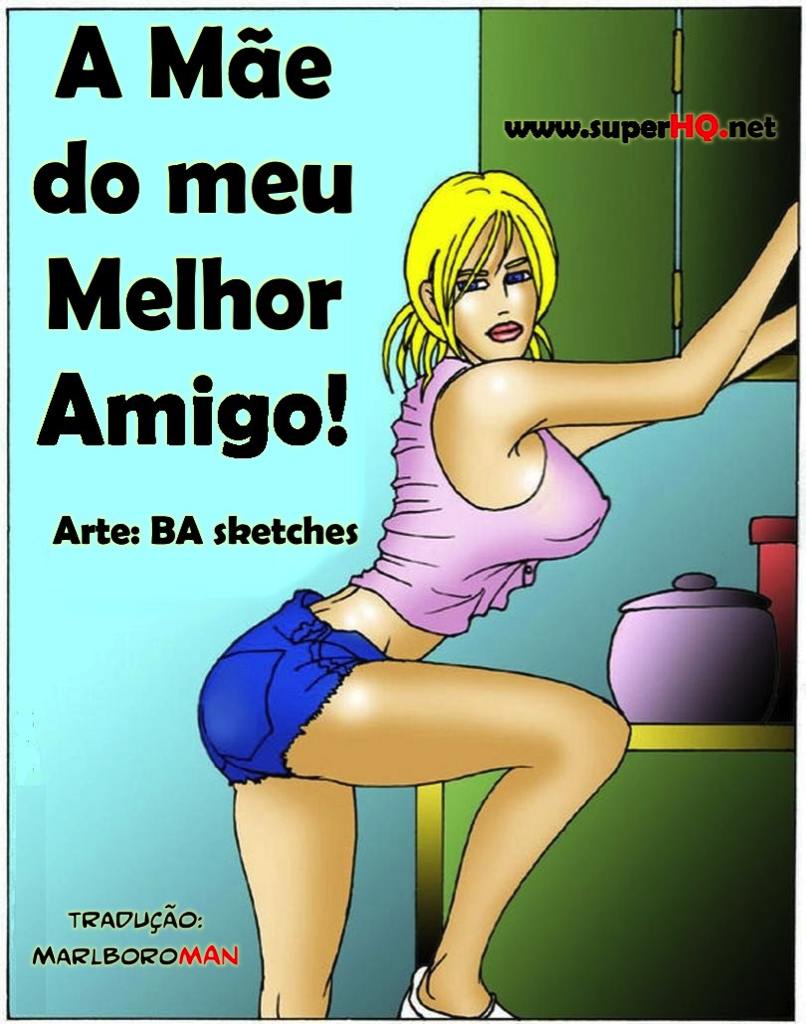 A Mãe do Meu Amigo - Quadrinhos Eróticos Animes Hentai HQ Porno Hentai de  Sexo - www.SuperHQ.net